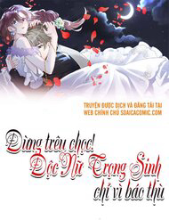 Bìa truyện Đừng Trêu Chọc! Độc Nữ Trọng Sinh Chỉ Vì Báo Thù