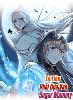 Bìa truyện Tu Tiên Phải Dựa Vào Sugar Mommy