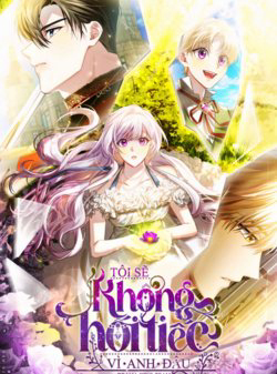 Bìa truyện Tôi Sẽ Không Hối Tiếc Vì Anh Đâu