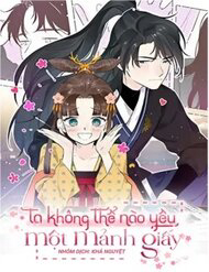 Bìa truyện Ta Không Thể Nào Yêu Một Mảnh Giấy