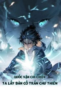 Bìa truyện Quốc Vận Chi Chiến: Ta Lấy Bàn Cổ Trấn Chư Thiên
