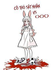 Bìa truyện Cô Thỏ Sát Nhân