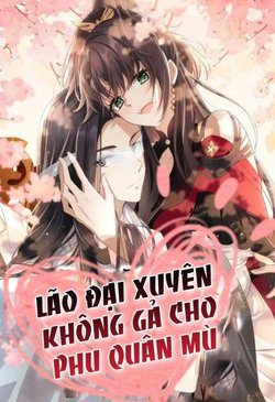 Bìa truyện Lão Đại Xuyên Không Gả Cho Phu Quân Mù
