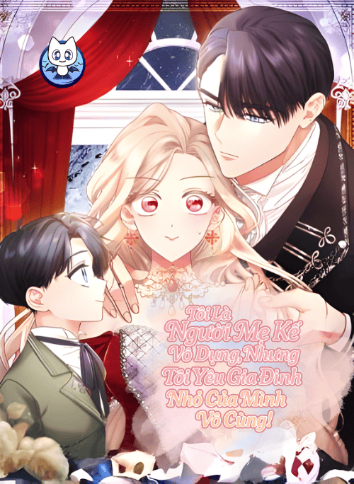 Bìa truyện Tôi Là Người Mẹ Kế Vô Dụng, Nhưng Tôi Yêu Gia Đình Nhỏ Của Mình Vô Cùng!