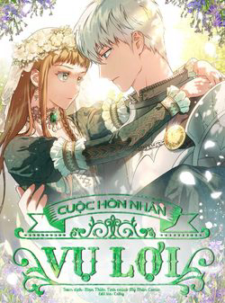 Bìa truyện Cuộc Hôn Nhân Vụ Lợi