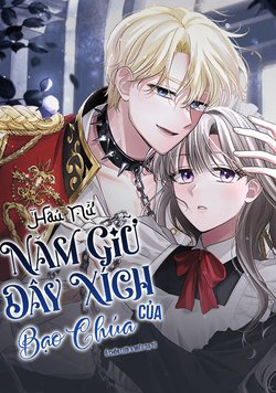 Bìa truyện Hầu Nữ Nắm Giữ Dây Xích Của Bạo Chúa