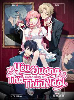 Bìa truyện Yêu Đương Không Bằng Thả Thính Idol