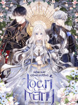 Bìa truyện Hôm Nay Công Nương Toàn Năng Cũng Thấy Chán Nản