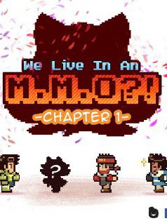 Bìa truyện We Are Life In A M . M . O