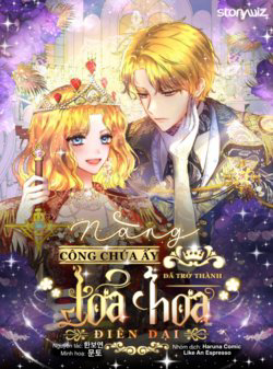 Bìa truyện Nàng Công Chúa Ấy Đã Trở Thành Một Đoá Hoa Điên Dại