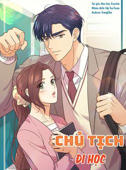 Bìa truyện Chủ Tịch Đi Học