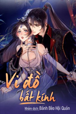 Bìa truyện Vi Đồ Bất Kính