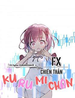 Bìa truyện Fx Chiến Thần Kurumi Chan
