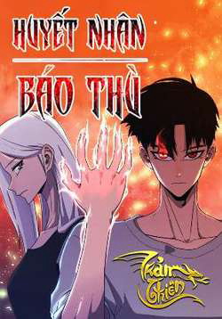 Bìa truyện Huyết Nhân Báo Thù