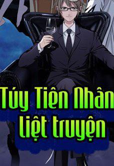 Bìa truyện Túy Tiên Nhân Liệt Truyện