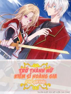 Bìa truyện Trở Thành Nữ Kiếm Sĩ Hoàng Gia Ở Thế Giới Khác