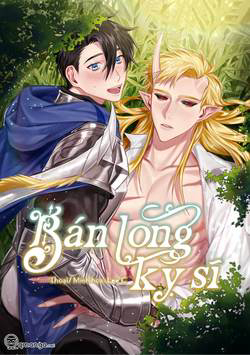 Bìa truyện Bán long Kỵ sĩ