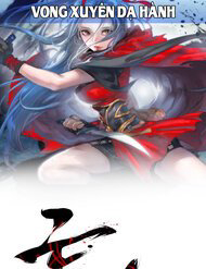 Bìa truyện Vong Xuyên Dạ Hành