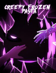 Bìa truyện Creepy Frozen Pasta