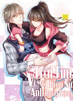 Bìa truyện Trái Tim Thiếu Nữ Vì Anh Mà Rung Động