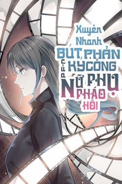 Bìa truyện Bút Ký Phản Công Của Nữ Phụ Pháo Hôi