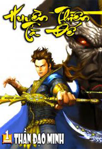 Bìa truyện Thần Binh Tiền Truyện 4 - Huyền Thiên Tà Đế