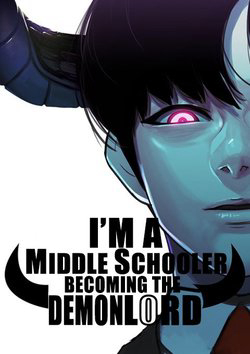 Bìa truyện I'm a middle schooler becoming the demonlord
