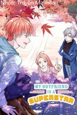Bìa truyện Bạn Trai Tôi Là SUPERSTAR