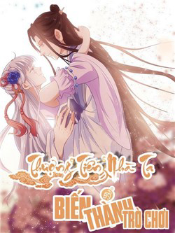 Bìa truyện Thượng tiên nhà ta biến thành trò chơi