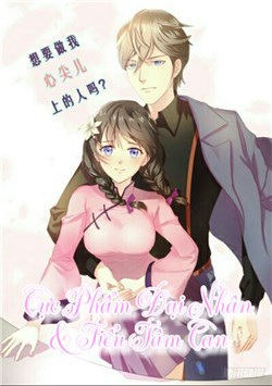 Bìa truyện Cực Phẩm Đại Nhân - Tiểu Tâm Can