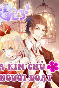 Bìa truyện Ta Kim Chủ Bị Người Đoạt