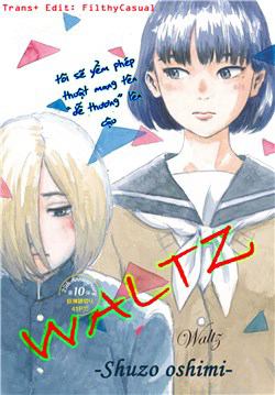 Bìa truyện Walzt (Oshimi Shuzo)