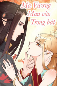 Bìa truyện Ma Vương Nhanh Vào Trong Bát