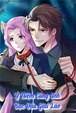 Bìa truyện Ý Niệm Cùng Anh Bạc Đầu Giai Lão