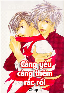 Bìa truyện (ShigatsFs) Càng yêu càng thêm rắc rối