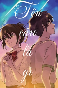 Bìa truyện Tên Cậu Là Gì?