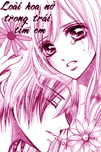 Bìa truyện Loài Hoa Nở Trong Trái Tim Em