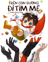 Bìa truyện Trên Con Đường Đi Tìm Mẹ