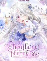 Bìa truyện Tiểu Thư Út Của Gia Tộc Công Tước Phương Bắc Bị Lỗi Thiết Lập Rồi