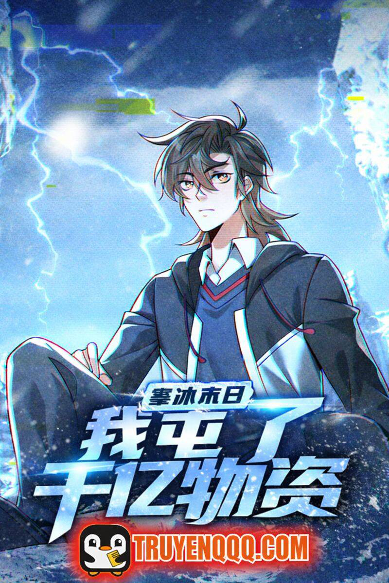 Bìa truyện Mạt Thế Hàn Băng: Ta Tích Trữ Trăm Tỷ Vật Tư