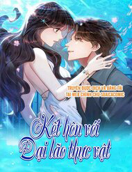 Bìa truyện Kết Hôn Với Đại Lão Thực Vật