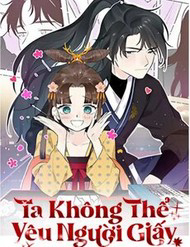 Bìa truyện Ta Không Thể Yêu Người Giấy