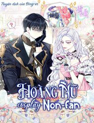Bìa truyện Hoàng Nữ Cosplay Nonfan