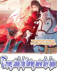 Bìa truyện Trọng Sinh Chi Tướng Môn Độc Hậu