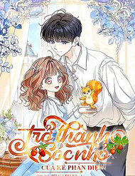 Bìa truyện Trở Thành Sóc Nhỏ Của Kẻ Phản Diện