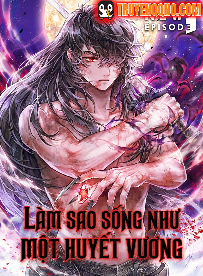 Bìa truyện Làm Sao Sống Như Một Huyết Vương