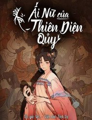 Bìa truyện Ái Nữ Của Thiên Diện Quỷ