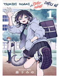 Bìa truyện Ogami Tsumiki Và Cuộc Sống Diệu Kì!