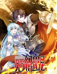 Bìa truyện Huyễn Thú Của Ta Có Thể Tiến Hoá Vô Hạn